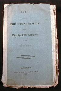 Acts Passed at the Second Session of the Twenty-First Congress of the United States.