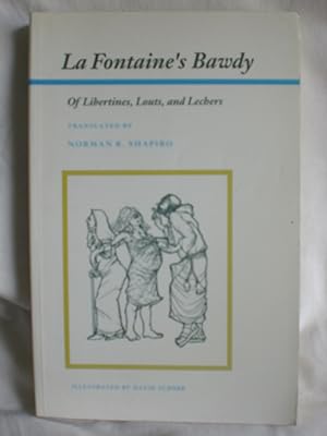 La Fontaine's Bawdy - Of Libertines, Louts, and Lechers