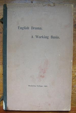 Imagen del vendedor de English Drama. A Working Basis. a la venta por Monkey House Books