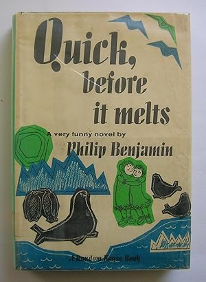 Imagen del vendedor de Quick, before it melts. A very funny novel. a la venta por Monkey House Books