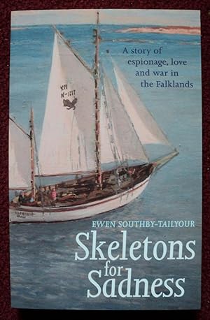 Immagine del venditore per Skeletons for Sadness: A Sailing Thriller venduto da Cadeby Books