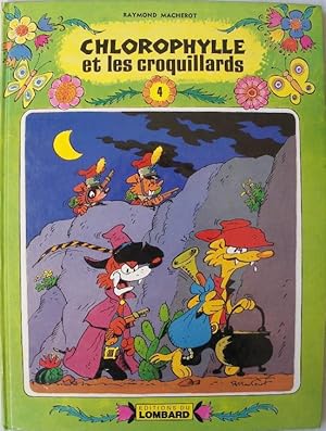 Seller image for Clorophylle et les croquillards. 4. for sale by Librairie les mains dans les poches