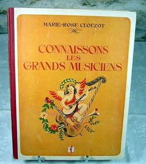 Seller image for Connaissons les grands musiciens. for sale by Latulu