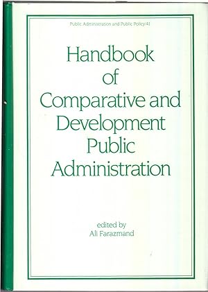 Image du vendeur pour Handbook of Comparative and Development Public Administration mis en vente par Jonathan Grobe Books