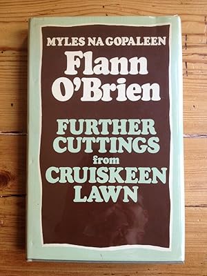 Further Cuttings from Cruiskeen Lawn