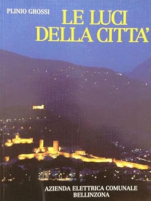 LE LUCI DELLA CITTÀ