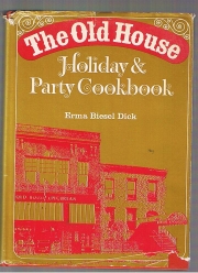 Bild des Verkufers fr The Old House - Holiday & Party Cookbook zum Verkauf von Allguer Online Antiquariat