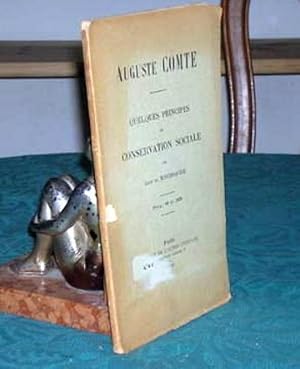 Auguste Comte - Quelques principes de conservation sociale.