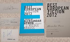 Image du vendeur pour BEST EUROPEAN FICTION 2012 - Rare Pristine Copy of The First Edition/First Printing: Multi-Signed by Various Writers - ONLY SIGNED COPY ONLINE mis en vente par ModernRare