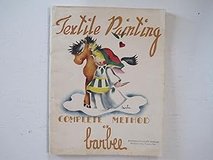 Seller image for Textile Painting : Complete Method of Barbee. for sale by Sara Armstrong - Books