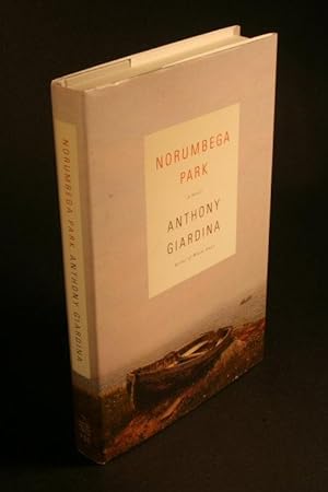 Seller image for Norumbega Park. A Novel. for sale by Steven Wolfe Books
