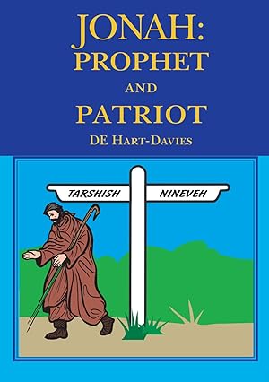 Bild des Verkufers fr Jonah: Prophet and Patriot zum Verkauf von Quinta Press
