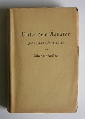 Seller image for Unter dem Aquator. (Javanisches Sittenbild). for sale by Monkey House Books