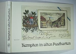 Immagine del venditore per Kempten in alten Postkarten. Band 2. Postkarten aus der Sammlung Fritz Schaule. Bildunterschriften von Wolfgang Haberl. venduto da Antiquariat Roland Ggler