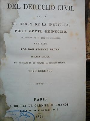 Bild des Verkufers fr Recitaciones Del Derecho Civil, Segn El Orden De La Instituta. Traduccin del latn de D. Luis de Collantes, revisada y corregida por don Vicente Salv.tomo II zum Verkauf von DEL SUBURBIO  LIBROS- VENTA PARTICULAR