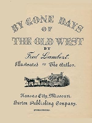 Bygone Days of the Old West