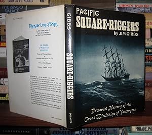 Seller image for PACIFIC SQUARE RIGGERS Pictorial History of the Great Windships of Yesteryear for sale by Rare Book Cellar