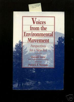 Immagine del venditore per Voices from the Environmental Movement : Perspectives for a New Era [Critical / Practical Study ; Review Reference ; Biographical, Detailed in Depth Research, Political and Environment Issues] venduto da GREAT PACIFIC BOOKS