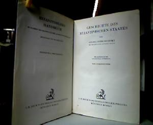 Seller image for Geschichte des Byzantinischen Staates. (= Handbuch der Altertumswissenschaft : 12. Abt. (Byzantinisches Handbuch); 1. Teil, 2. Band). for sale by Antiquariat Michael Solder