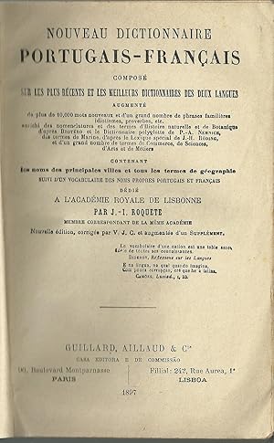 NOUVEAU DICTIONNAIRE PORTUGAIS-FRANÇAIS COMPOSÉ SUR LES PLUS RÉCENTS ET LES MEILLEURS DICTIONNAIR...