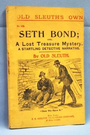 Seller image for SETH BOND OR A LOST TREASURE MYSTERY No. 105. a Startling Detective Narrative for sale by Nick Bikoff, IOBA