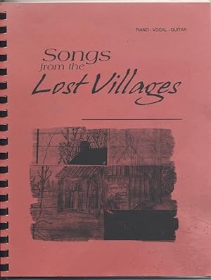 Songs from the Lost Villages (Piano, Vocal, Guitar)