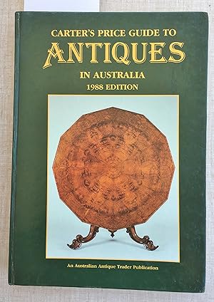 Imagen del vendedor de Carter's Price Guide to Antiques in Australia - 1988 Edition a la venta por Laura Books