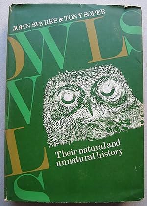 Bild des Verkufers fr Owls, Their Natural and Unnatural History zum Verkauf von K Books Ltd ABA ILAB