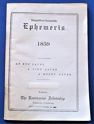 Simplified Scientific Ephemeris 1859: An Eye Saver, A Time Saver, A Money Saver