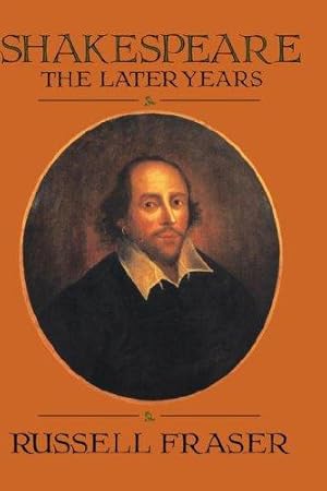Image du vendeur pour Shakespeare : The Later Years mis en vente par Kenneth A. Himber