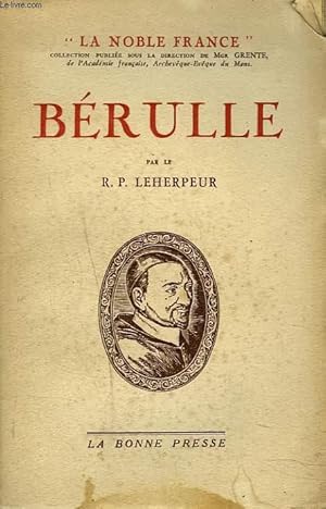 Seller image for BERULLE. for sale by Le-Livre