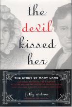 Seller image for The Devil Kissed Her: The Story of Mary Lamb for sale by Callaghan Books South