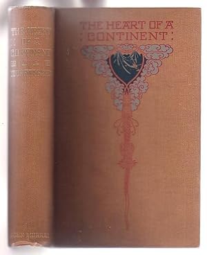 Bild des Verkufers fr The Heart of a Continent: A Narrative of Travels in Manchuria, Across the Gobi Desert, Through the Pamirs, and Hunza 1884-1894 zum Verkauf von Renaissance Books, ANZAAB / ILAB