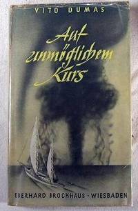 Seller image for Auf Unmoglichem Kurs for sale by Resource Books, LLC