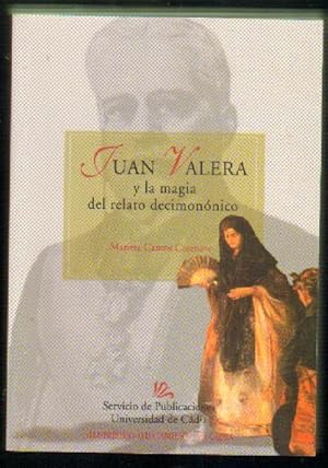 Image du vendeur pour JUAN VALERA Y LA MAGIA DEL RELATO DECIMONONICO mis en vente par Librera Raimundo
