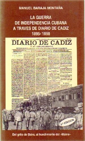 LA GUERRA DE INDEPENDENCIA CUBANA A TRAVES DE DIARIO DE CADIZ 1895 - 1898