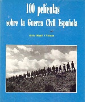 100 PELICULAS SOBRE LA GUERRA CIVIL ESPAÑOLA