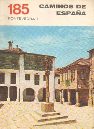 CAMINOS DE ESPAÑA. PONTEVEDRA. NUMEROS 185 y 186 (I y II)