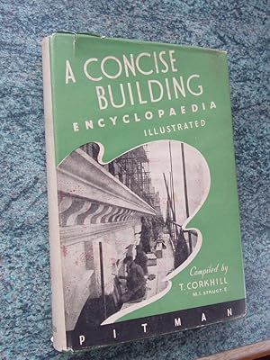 A CONCISE BUILDING ENCYCOPEDIA -ILLUSTRATED