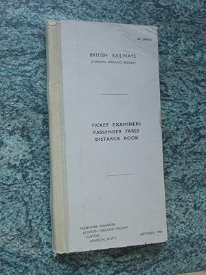 BRITISH RAILWAYS TICKET EXAMINERS PASSENGER FARES DISTANCE BOOK (LONDON MIDLAND REGION)