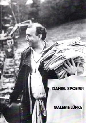 Image du vendeur pour Daniel Spoerri. Galerie Lüpke, 7. bis 31. Oktober 1983. mis en vente par Antiquariat Querido - Frank Hermann