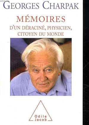 Image du vendeur pour MEMOIRES D UN DERACINE, PHYSICIEN CITOYEN DU MONDE. mis en vente par Le-Livre