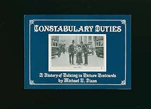Bild des Verkufers fr Constabulary Duties; A History of Policing in Picture Postcards zum Verkauf von Little Stour Books PBFA Member