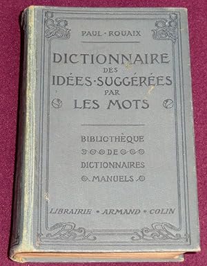 Imagen del vendedor de Dictionnaire-Manuel-Illustr DES IDEES SUGGEREES PAR LES MOTS contenant tous les mots de la Langue franaise groups d'aprs le sens a la venta por LE BOUQUINISTE