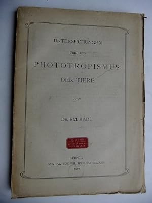 Untersuchungen über den Phototropismus der Tiere. Von Dr. Em. Rádl.