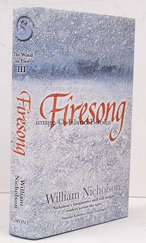 Imagen del vendedor de The Wind on Fire III. Firesong NEAR FINE COPY IN UNCLIPPED DUSTWRAPPER. a la venta por Island Books