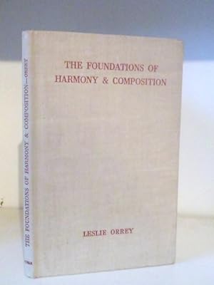 Bild des Verkufers fr The Foundations of Harmony and Composition zum Verkauf von BRIMSTONES