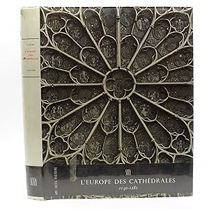 L'Europe des Cathedrales 1140-1280