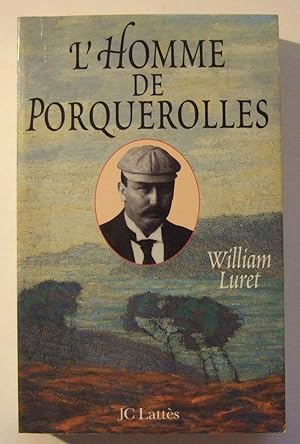 Image du vendeur pour L'Homme de Porquerolles mis en vente par Domifasol