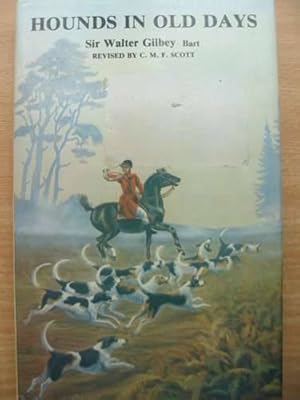 Image du vendeur pour HOUNDS IN OLD DAYS mis en vente par Stella & Rose's Books, PBFA